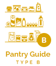 Type B - Pantry Guide