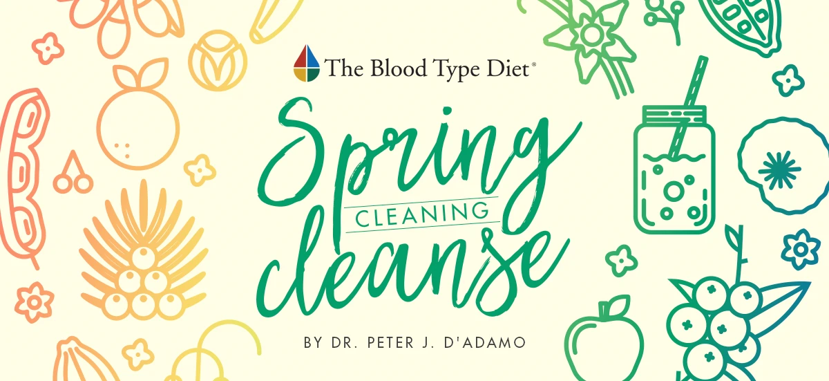 Blood Type Diet Spring Cleaning Cleanse