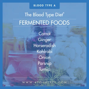 Blood Type A - Fermented Foods