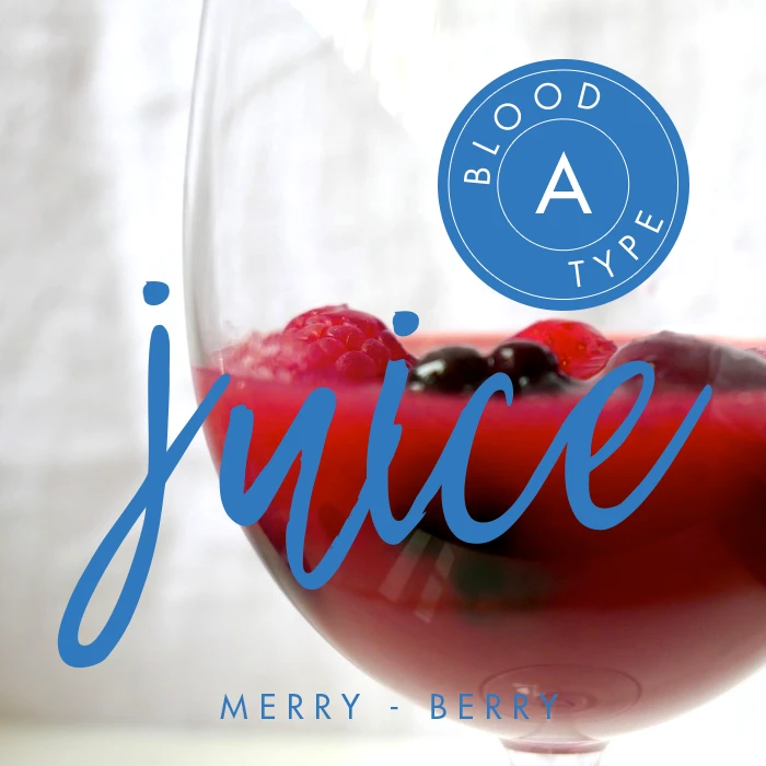 BLOOD TYPE A | Merry Berry Juice
